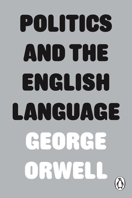Politics and the English Language - Читать Любимую Русскую Полную Книгу 👉 Read-E-Book.com