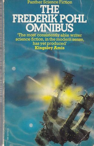 The Frederik Pohl Omnibus - Читать Любимую Русскую Полную Книгу 👉 Read-E-Book.com