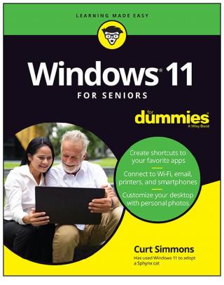 Windows 11 For Seniors For Dummies - E-books read online (American English book and other foreign languages)