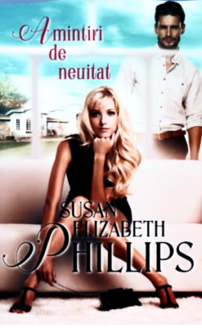 Amintiri de neuitat de Susan Elizabeth Phillips - Читать Любимую Русскую Полную Книгу 👉 Read-E-Book.com