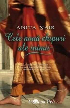 Cele nouă chipuri ale inimii de Anita Nair - Читать Любимую Русскую Полную Книгу 👉 Read-E-Book.com