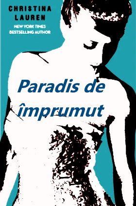 Paradis de împrumut de Christina Lauren - Читать Любимую Русскую Полную Книгу 👉 Read-E-Book.com