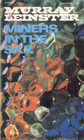 Miners in the Sky - Читать Любимую Русскую Полную Книгу 👉 Read-E-Book.com