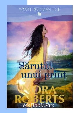 Sărutul unui prinț de Nora Roberts - Читать Любимую Русскую Полную Книгу 👉 Read-E-Book.com