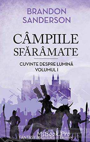 Cuvinte despre lumină vol 1 - Câmpiile Sfărâmate (v.2.0) de Brandon Sanderson - Читать Любимую Русскую Полную Книгу 👉 Read-E-Book.com