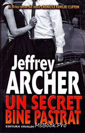 Un secret bine păstrat de Jeffrey Archer - Читать Любимую Русскую Полную Книгу 👉 Read-E-Book.com