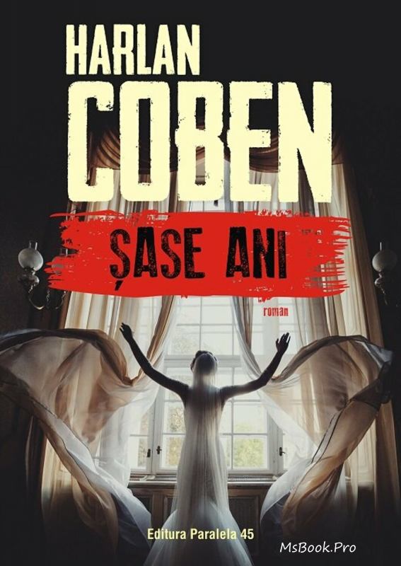 HARLAN COBEN - Șase ani - Читать Любимую Русскую Полную Книгу 👉 Read-E-Book.com