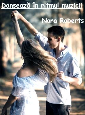 Dansează în Ritmul Muzicii vol.2 de Nora Roberts - Читать Любимую Русскую Полную Книгу 👉 Read-E-Book.com