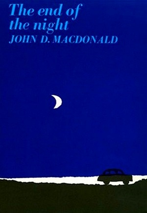 The End of the Night - Читать Любимую Русскую Полную Книгу 👉 Read-E-Book.com
