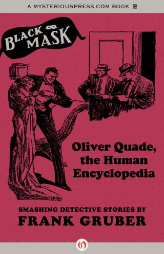 Oliver Quade, the Human Encyclopedia - Читать Любимую Русскую Полную Книгу 👉 Read-E-Book.com