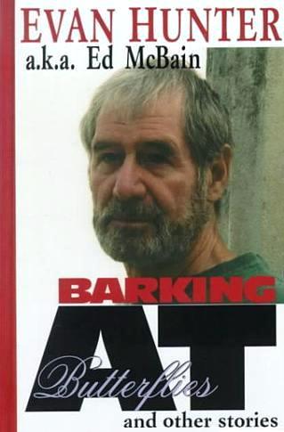 Barking at Butterflies and other stories - Читать Любимую Русскую Полную Книгу 👉 Read-E-Book.com