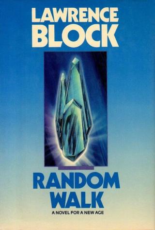 Random Walk: A Novel for a New Age - Читать Любимую Русскую Полную Книгу 👉 Read-E-Book.com