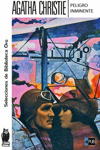 Peligro Inminente - Читать Любимую Русскую Полную Книгу 👉 Read-E-Book.com