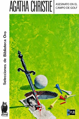 Asesinato en el campo de golf - Читать Любимую Русскую Полную Книгу 👉 Read-E-Book.com
