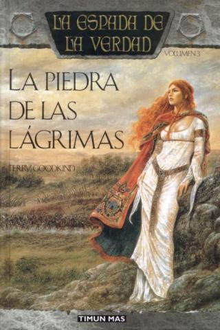 La Piedra de las Lágrimas (A Espada da Verdade #3) - Читать Любимую Русскую Полную Книгу 👉 Read-E-Book.com