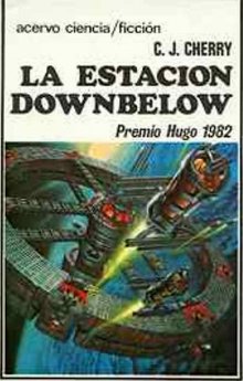 La estación Downbelow [Downbelow Station - es] - Читать Любимую Русскую Полную Книгу 👉 Read-E-Book.com