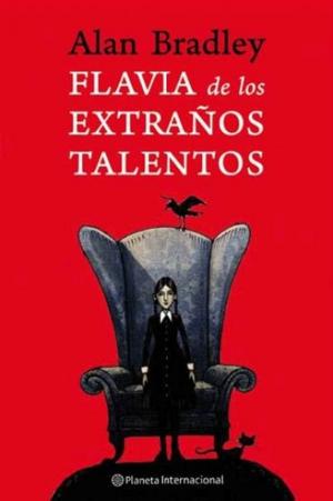 Flavia de los extraños talentos - Читать Любимую Русскую Полную Книгу 👉 Read-E-Book.com