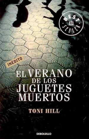 El verano de los juguetes muertos - Читать Любимую Русскую Полную Книгу 👉 Read-E-Book.com