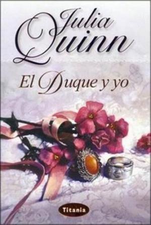 El Duque Y Yo - Читать Любимую Русскую Полную Книгу 👉 Read-E-Book.com