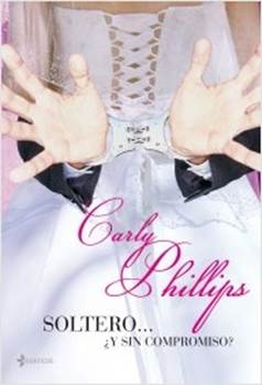 Soltero… ¿y sin compromiso? - Читать Любимую Русскую Полную Книгу 👉 Read-E-Book.com