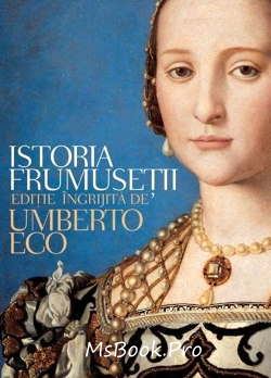 Istoria frumuseții de Umberto Eco - Читать Любимую Русскую Полную Книгу 👉 Read-E-Book.com