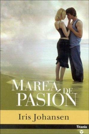 Marea De Pasión - Читать Любимую Русскую Полную Книгу 👉 Read-E-Book.com