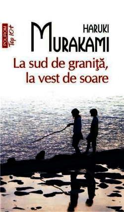La sud de graniță, la vest de soare de Haruki Murakami  romantice - Читать Любимую Русскую Полную Книгу 👉 Read-E-Book.com