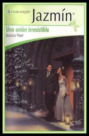 Una Unión Irresistible - Читать Любимую Русскую Полную Книгу 👉 Read-E-Book.com