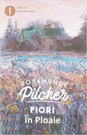 Rosamunde Pilcher - Flori in ploaie - Читать Любимую Русскую Полную Книгу 👉 Read-E-Book.com