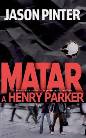 Matar A Henry Parker - Читать Любимую Русскую Полную Книгу 👉 Read-E-Book.com
