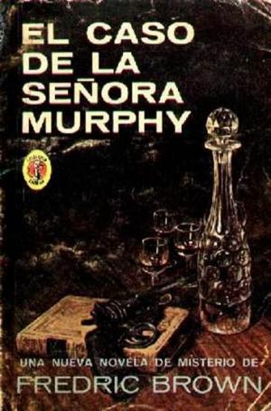 El Caso De La Señora Murphy - Читать Любимую Русскую Полную Книгу 👉 Read-E-Book.com