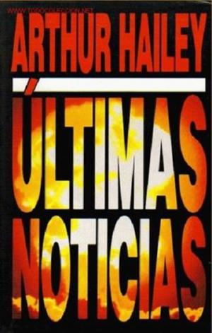 Últimas Noticias - Читать Любимую Русскую Полную Книгу 👉 Read-E-Book.com