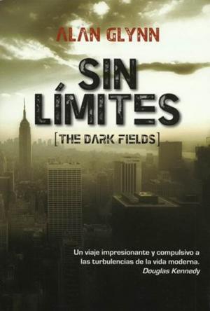 Sin límites [The Dark Fields aka Limitless] - E-books read online (American English book and other foreign languages)