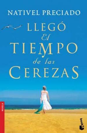 Llegó el tiempo de las cerezas - Читать Любимую Русскую Полную Книгу 👉 Read-E-Book.com