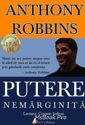 Puterea Nemarginită de Anthony Robbins - E-books read online (American English book and other foreign languages)