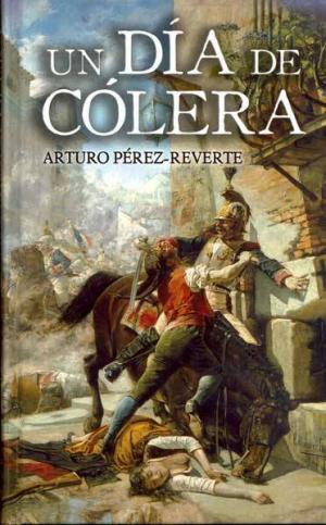 Un Día De Colera - Читать Любимую Русскую Полную Книгу 👉 Read-E-Book.com