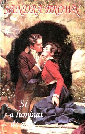 Şi s-a luminat de ziuă de Sandra Brown - Читать Любимую Русскую Полную Книгу 👉 Read-E-Book.com