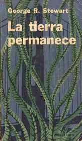 La Tierra permanece [Earth Abides - es] - Читать Любимую Русскую Полную Книгу 👉 Read-E-Book.com