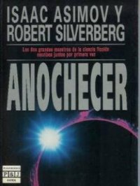 Anochecer [Nightfall - es] - Читать Любимую Русскую Полную Книгу 👉 Read-E-Book.com