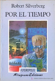 Por el tiempo [Up the Line - es] - Читать Любимую Русскую Полную Книгу 👉 Read-E-Book.com