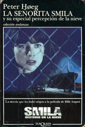 La señorita Smila y su especial percepción de la nieve - Читать Любимую Русскую Полную Книгу 👉 Read-E-Book.com