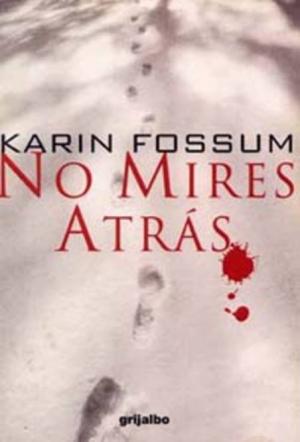 No Mires Atrás - Читать Любимую Русскую Полную Книгу 👉 Read-E-Book.com