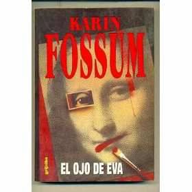El Ojo De Eva - Читать Любимую Русскую Полную Книгу 👉 Read-E-Book.com
