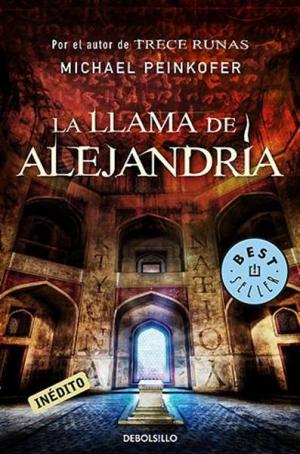 La llama de Alejandría - Читать Любимую Русскую Полную Книгу 👉 Read-E-Book.com