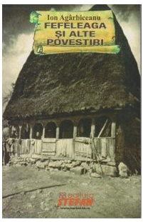 Fefeleaga de Agârbiceanu Ion - Читать Любимую Русскую Полную Книгу 👉 Read-E-Book.com