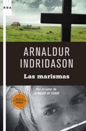 Las Marismas [Mýrin - es] - Читать Любимую Русскую Полную Книгу 👉 Read-E-Book.com