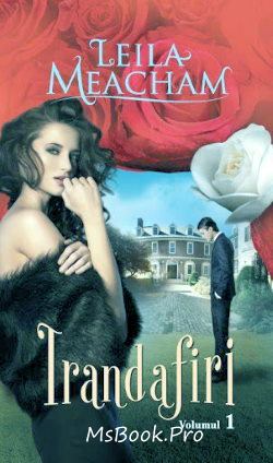 Trandafiri de Leila Meacham – vol. I - E-books read online (American English book and other foreign languages)