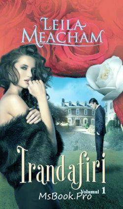 Trandafiri de Leila Meacham – vol. I - Читать Любимую Русскую Полную Книгу 👉 Read-E-Book.com