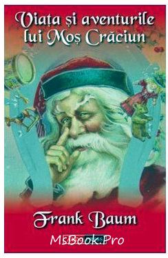Viața și aventurile lui Moș Crăciun de Frank Baum - Читать Любимую Русскую Полную Книгу 👉 Read-E-Book.com