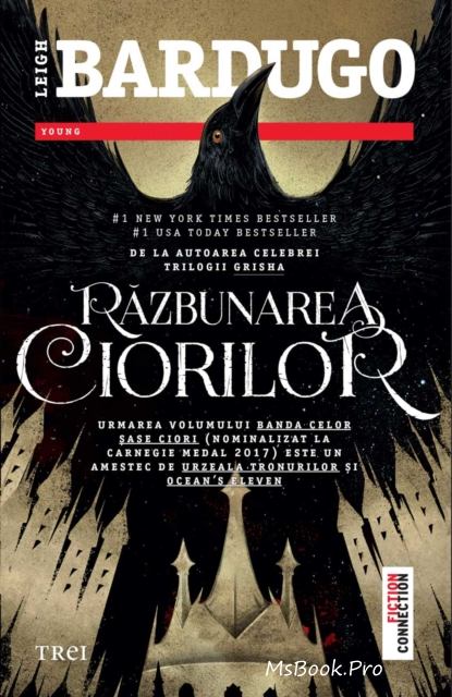 Răzbunarea ciorilor de Leigh Bardugo vol.2 - Читать Любимую Русскую Полную Книгу 👉 Read-E-Book.com